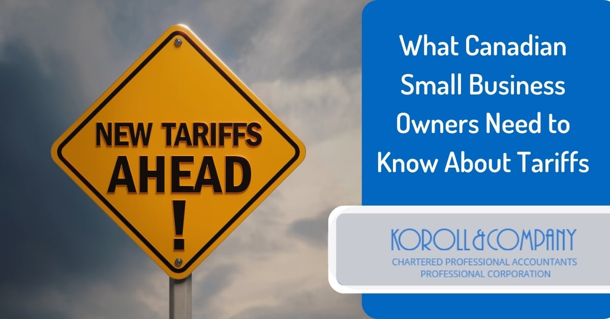 What Canadian Small Business Owners Need to Know About Tariffs